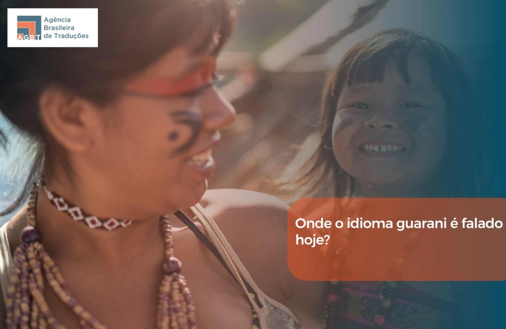 Onde o idioma guarani é falado hoje