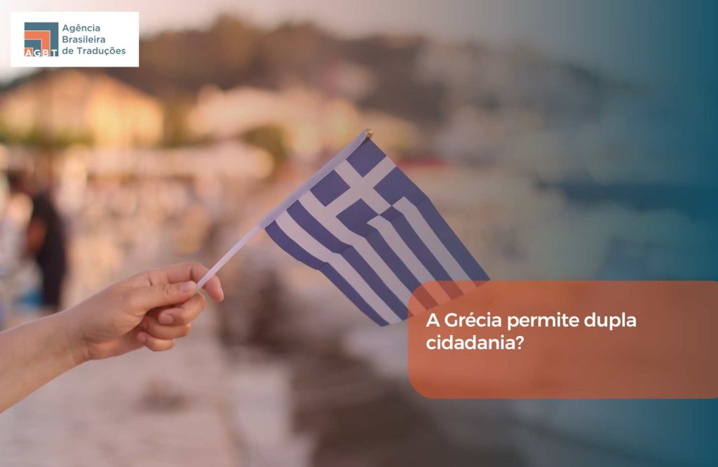 A Grécia permite dupla cidadania