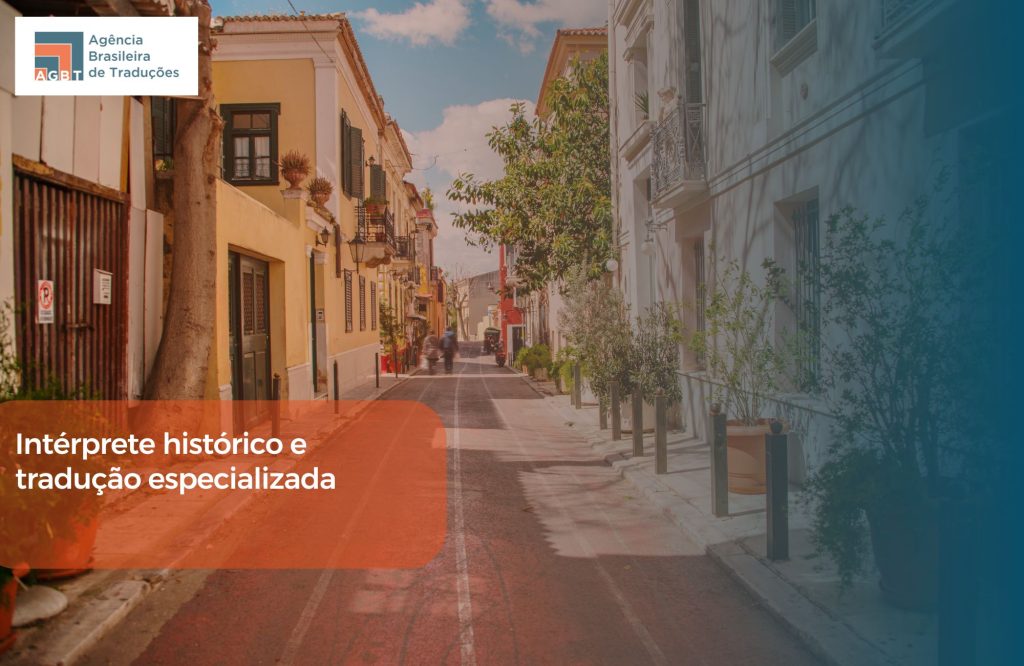 Intérprete histórico e tradução especializada