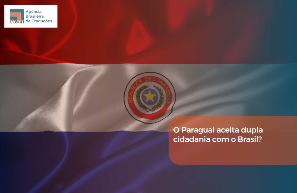 O Paraguai aceita dupla cidadania com o Brasil