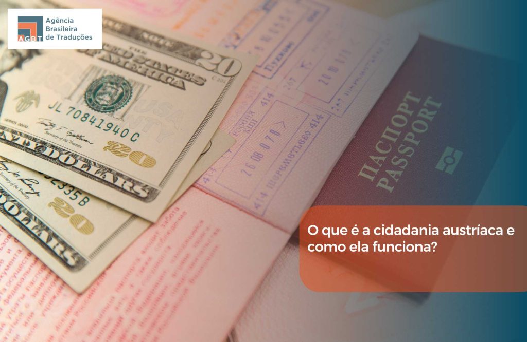 O que é a cidadania austríaca e como ela funciona