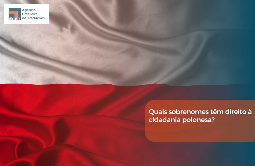 Quais sobrenomes têm direito à cidadania polonesa