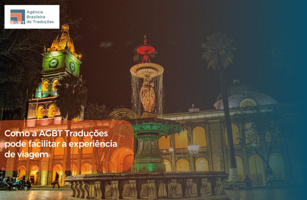 Como a AGBT Traduções pode facilitar a experiência de viagem
