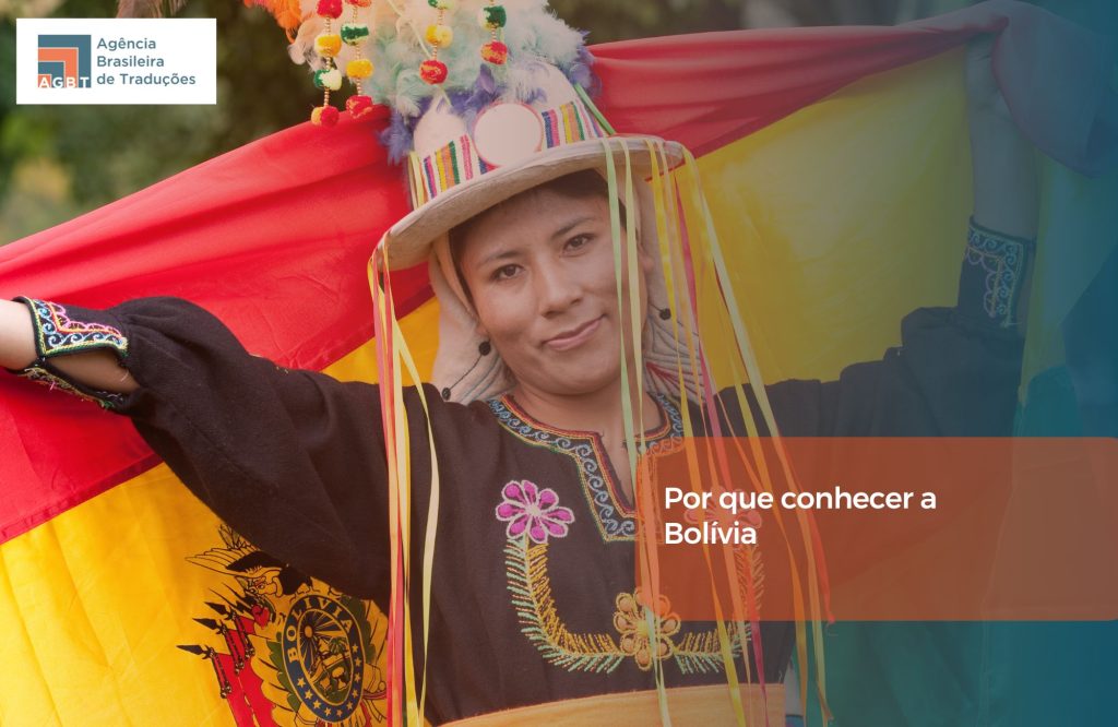 Por que conhecer a Bolívia
