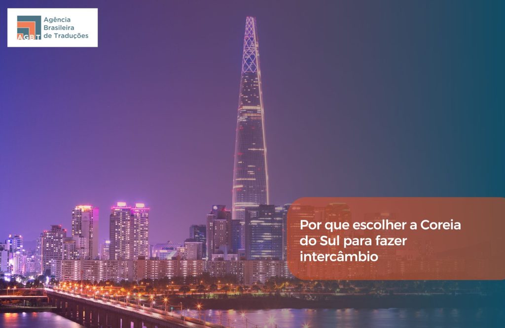 Por que escolher a Coreia do Sul para fazer intercâmbio
