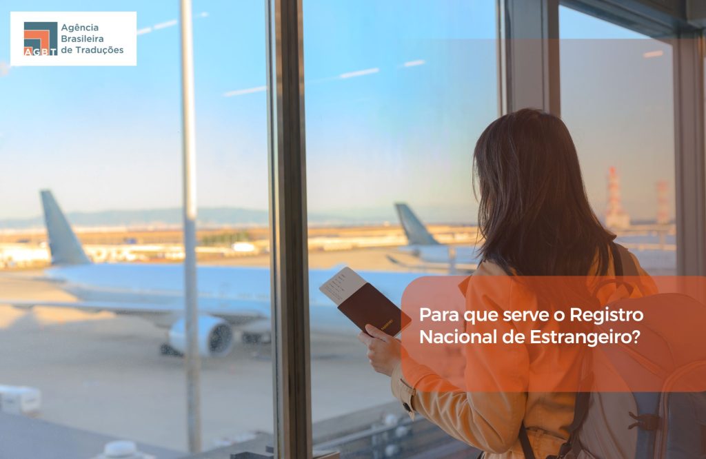 Para que serve o Registro Nacional de Estrangeiro